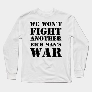 Peace not war! Long Sleeve T-Shirt